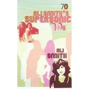 Ali Smith's Supersonic 70s (Pocket Penguins 70's)
