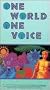 One World One Voice [VHS]