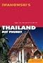 Thailand mit Phuket. Reise-Handbuch. Tipps f�r individuelle Entdecker