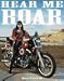 Book cover of Hear Me Roar: Women, Motorcycles, and the Rapture of the Road.