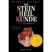 Die Steinheilkunde. Ein Handbuch