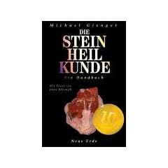 Die Steinheilkunde. Ein Handbuch