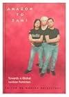 Amazon to Zami: Towards a Global Lesbian Feminism (Sexual Politics)