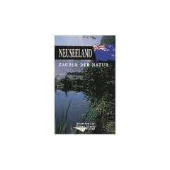 Neuseeland - Zauber der Natur [VHS]