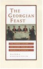 The Georgian Feast: The Vibrant Culture and Savory Food of the Republic of Georgia