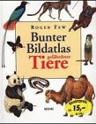 Produkt-Bild: Bunter Bilderatlas gef&auml;hrdeter Tiere