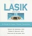 LASIK: A Guide to Laser Vision Correction