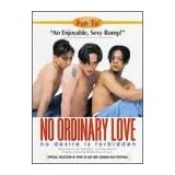 No Ordinary Love by 