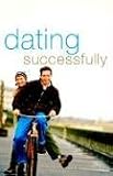 Dating Successfully
