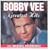 Bobby Vee - Greatest Hits