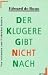Der Kl�gere gibt nicht nach. V