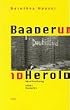 Baader und Herold. Beschreibung eines Kampfes