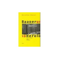 Baader und Herold. Beschreibung eines Kampfes