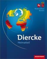 Westermann Diercke Weltatlas. Heimatteil Niedersachsen