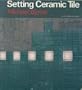 Setting Ceramic Tile