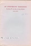ANNIVERSARY EXHIBITION, THE HENRY W. AND ALBERT A. BERG COLLECTION, 1940-1965.|AN