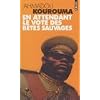 En attendant le vote des b�tes sauvages
