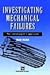 Book Investigating Mechanical Failures