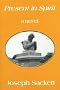 Present in spirit: [a novel]