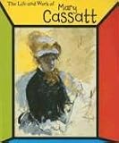 Review Heinemann  / Mary Cassatt (Life and Work Of...)