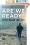 Are We Ready?: Public Health since 9/11 (California/Milbank Books on Health and the Public)