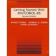 Getting Started with RM COBOL Second Edition by  Nancy Stern and Robert A. Stern