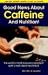 Book Good News About Caffeine and Nutrition