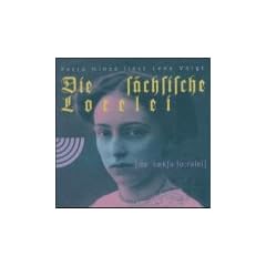 Die s�chsische Lorelei, 1 Audio-CD