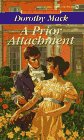 Prior Attachment (Signet Regency Romance)