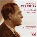 Miguel Villabella - Prince of French Lyric Tenors by Andre Bauge, Adolphe Adam, Georges Bizet, Francois-Adrien Boieldieu, and Pierre-Louis Couperin