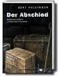Der Abschied. Nachkommen von T�tern und Opfern stellen ihre Familien