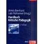 Handbuch Kritische P�dagogik: Eine Einf�hrung in die Erziehungs- und Bildungswissenschaft (Uni-Taschenb�cher L)