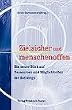 Zielsicher und menschenoffen