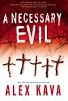 Necessary Evil