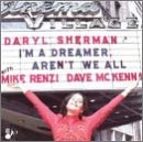 I`m a Dreamer, Aren`t We All