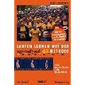 Laufen lernen mit der 'Von-null-auf-42'-Methode: Vom Nichtl�ufer zum Marathoni; Mit den Trainingspl�nen von Dr. Thomas Wessinghage