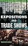 Expositions and Trade Shows