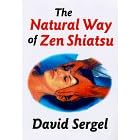 The Natural Way of Zen Shiatsu