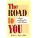The Road to You: Callings and How We Fulfill Them