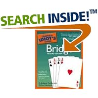 Click here to buy The Complete Idiot's Guide to Bridge, 2nd Edition (The Complete Idiot's Guide) by  H. Anthony Medley and Michael Lawrence.