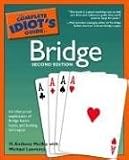The Complete Idiot`s Guide to Bridge, 2nd Edition