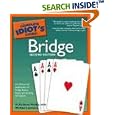 The Complete Idiot's Guide to Bridge, 2nd Edition (The Complete Idiot's Guide) by  H. Anthony Medley and Michael Lawrence