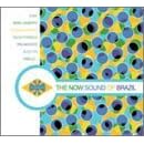 The Now Sound of Brazil by  Suba, Bebel Gilberto, and Zuco 103 