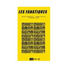 Les fanatiques (Jagwar �criture)