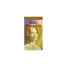Dark Shadows Vol 150 [VHS]