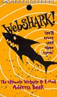 WebShark : The Ultimate Website & E-Mail Address Book