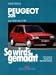 So wird's gemacht. Pflegen - warten - reparieren: So wird's gemacht, Bd.70, Peugeot 205 von 9/83 bis 7/96: Pflegen, warten, reparieren: BD 70