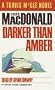 Darker Than Amber (Travis McGee)
