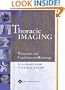 Thoracic Imaging: Pulmonary and Cardiovascular Radiology