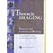 Thoracic Imaging: Pulmonary and Cardiovascular Radiology